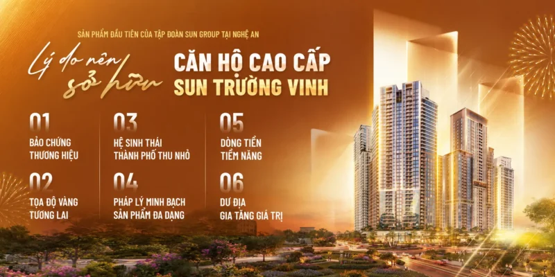 6 lý do nên sở hữu căn hộ tại chung cư Sun Group Vinh ( Trường Vinh, Nghệ An )